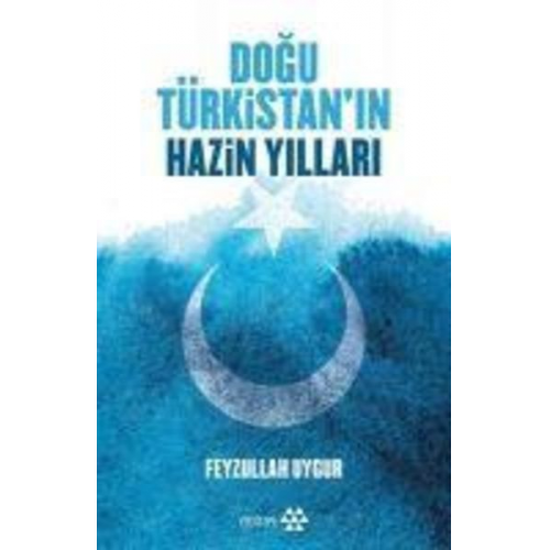 Feyzullah Uygur - Dogu Türkistan Hazin Yillari