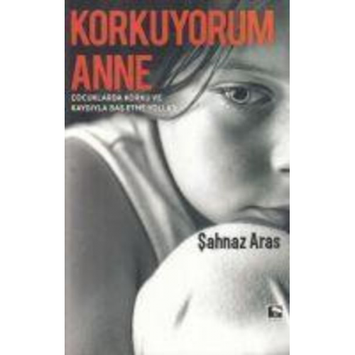 Sahnaz Aras - Korkuyorum Anne