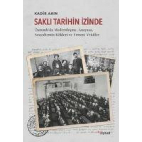 Kadir Akin - Sakli Tarihin Izinde