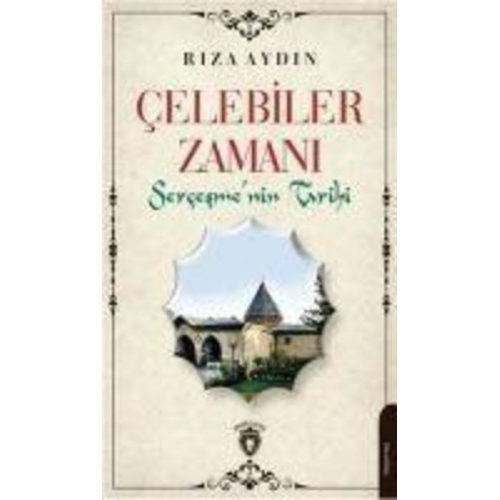 Riza Aydin - Celebiler Zamani