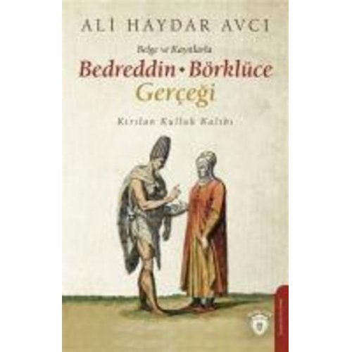 Ali Haydar Avci - Belge ve Kayitlarla Bedreddin - Börklüce Gercegi