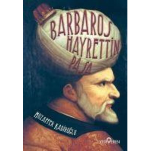 Muzaffer Kadiroglu - Barbaros Hayrettin Pasa