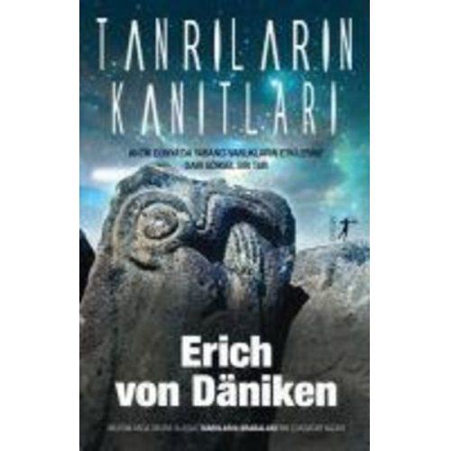 Erich Daniken - Tanrilarin Kanitlari