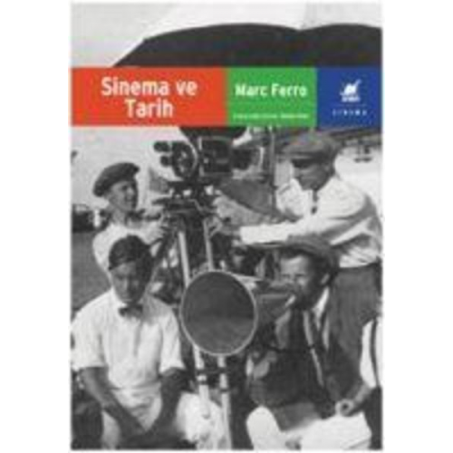 Marc Ferro - Sinema ve Tarih