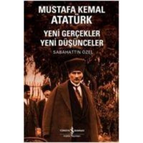 Sabahattin Özel - Mustafa Kemal Atatürk