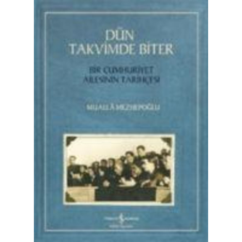 Mualla Mezhepoglu - Dün Takvimde Biter