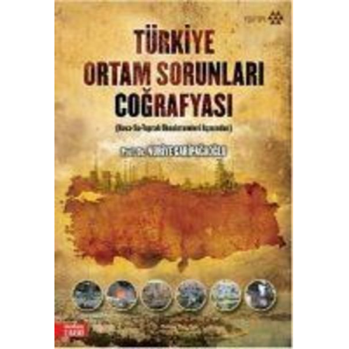 Nuriye Garipoglu - Türkiye Ortam Sorunlari Cografyasi