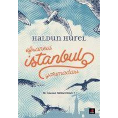 Haldun Hürel - Efsanevi Istanbul Yarimadasi