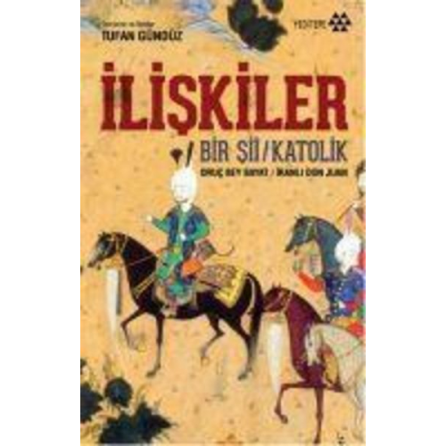 Oruc Bey Bayat - Iliskiler