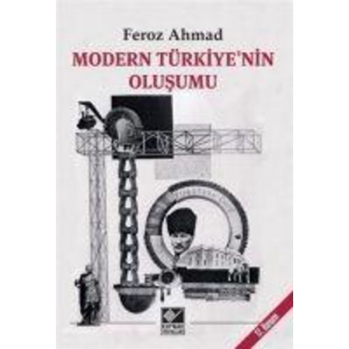 Feroz Ahmad - Modern Türkiyenin Olusumu