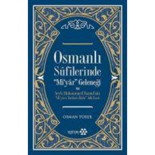 Osman Türer - Osmanli Sufilerinde Miyar Gelenegi