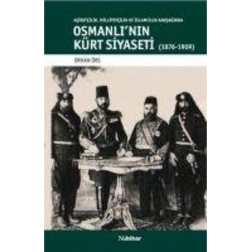 Orhan Örs - Osmanlinin Kürt Siyaseti