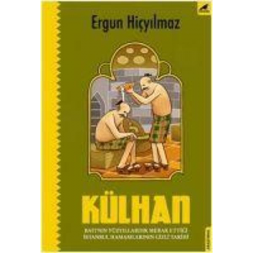 Ergun Hicyilmaz - Külhan