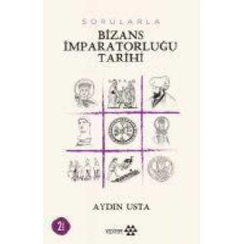 Aydin Usta - Sorularla Bizans Imparatorlugu