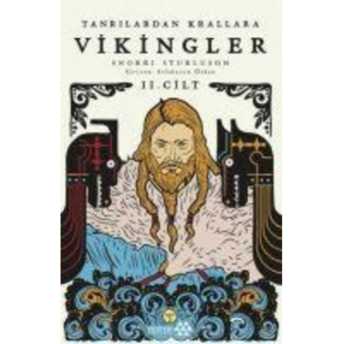 Snorri Storluson - Tanrilardan Krallara Vikingler 2. Cilt