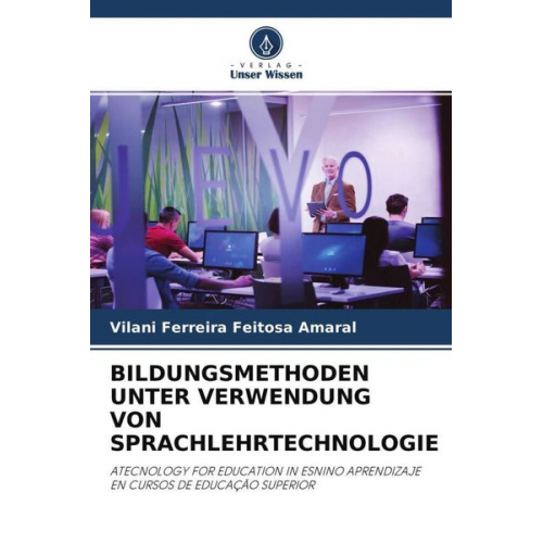 Vilani Ferreira Feitosa Amaral - Bildungsmethoden unter Verwendung von Sprachlehrtechnologie