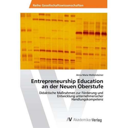 Anna Maria Wallensteiner - Entrepreneurship Education an der Neuen Oberstufe