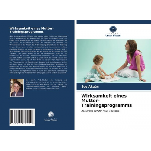 Ege Akgün - Wirksamkeit eines Mutter-Trainingsprogramms