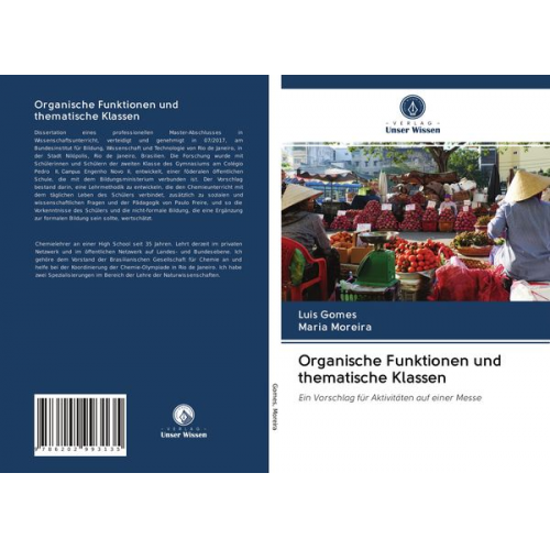 Luis Gomes María Moreira - Organische Funktionen und thematische Klassen