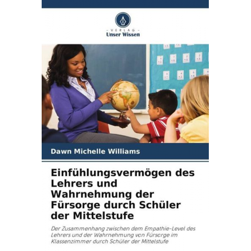 Dawn Michelle Williams - Einfühlungsvermögen des Lehrers und Wahrnehmung der Fürsorge durch Schüler der Mittelstufe