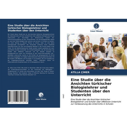 At¿Lla Ç¿Mer - Eine Studie über die Ansichten türkischer Biologielehrer und Studenten über den Unterricht