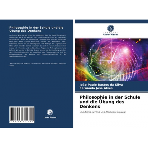 João Paulo Bastos da Silva Fernando José Alves - Philosophie in der Schule und die Übung des Denkens