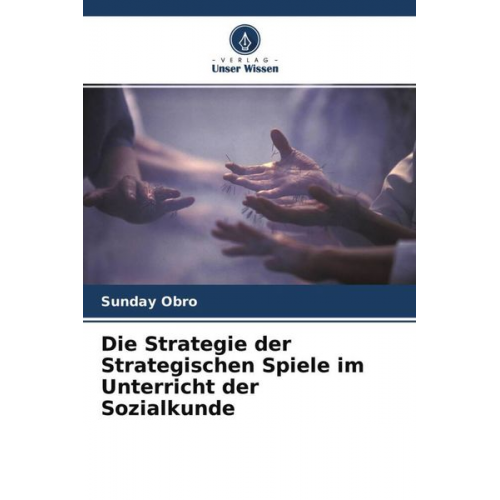 Sunday Obro - Die Strategie der Strategischen Spiele im Unterricht der Sozialkunde