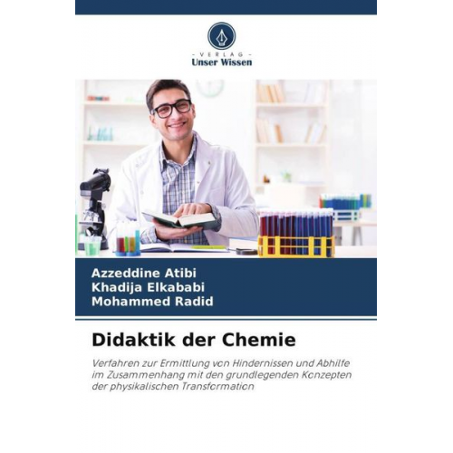 Azzeddine Atibi Khadija Elkababi Mohammed Radid - Didaktik der Chemie