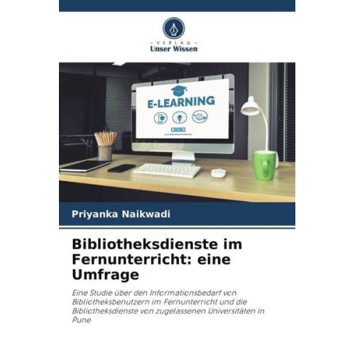 Priyanka Naikwadi - Bibliotheksdienste im Fernunterricht: eine Umfrage