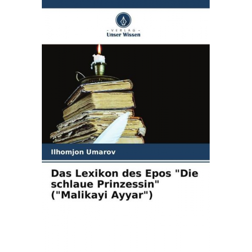 Ilhomjon Umarov - Das Lexikon des Epos "Die schlaue Prinzessin" ("Malikayi Ayyar")