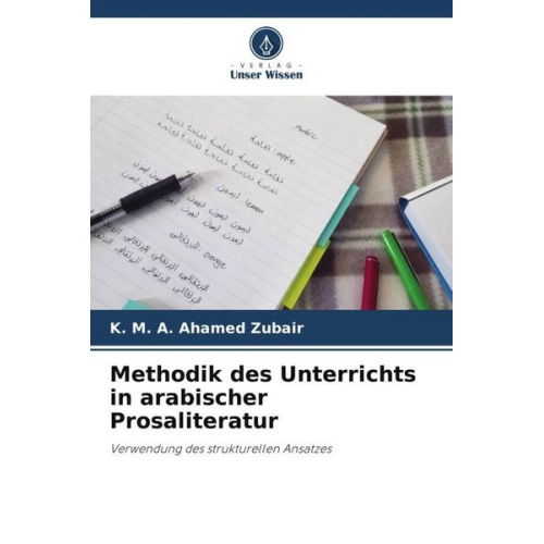 K. Ahamed Zubair - Methodik des Unterrichts in arabischer Prosaliteratur