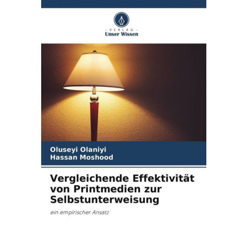 Oluseyi Olaniyi Hassan Moshood - Vergleichende Effektivität von Printmedien zur Selbstunterweisung