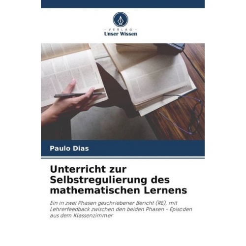 Paulo Dias - Unterricht zur Selbstregulierung des mathematischen Lernens