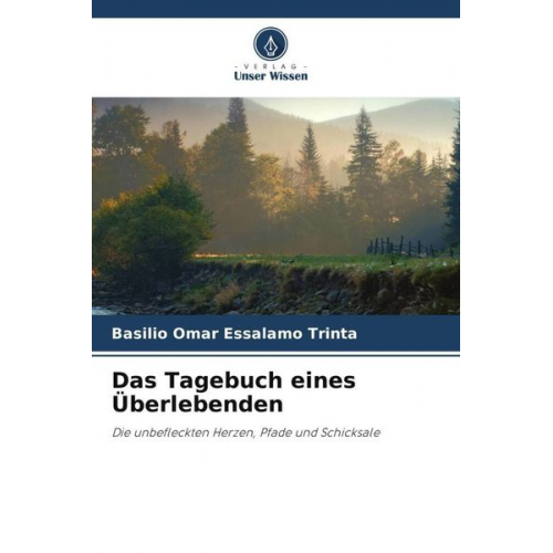 Basilio Omar Essalamo Trinta - Das Tagebuch eines Überlebenden