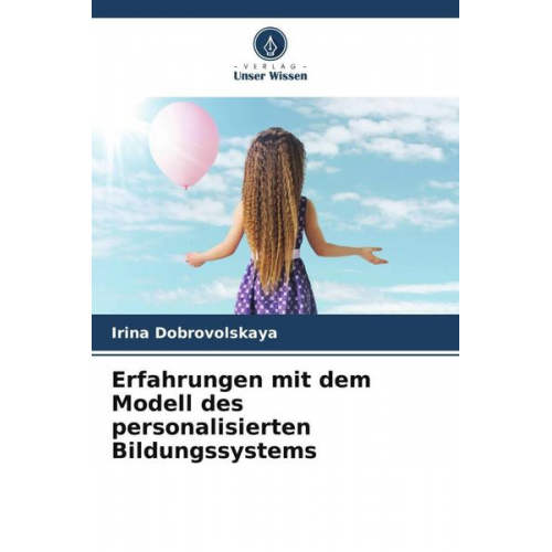 Irina Dobrovolskaya - Erfahrungen mit dem Modell des personalisierten Bildungssystems