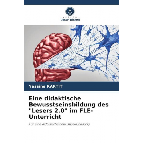 Yassine Kartit - Eine didaktische Bewusstseinsbildung des "Lesers 2.0" im FLE-Unterricht
