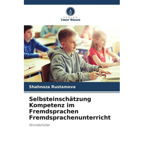 Shahnoza Rustamova - Selbsteinschätzung Kompetenz im Fremdsprachen Fremdsprachenunterricht