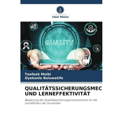 Taofeek Muibi Oyekunle Boluwatife - Qualitätssicherungsmechanismen und Lerneffektivität