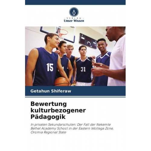 Getahun Shiferaw - Bewertung kulturbezogener Pädagogik