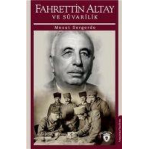 Mesut Sergerde - Fahrettin Altay Ve Süvarilik