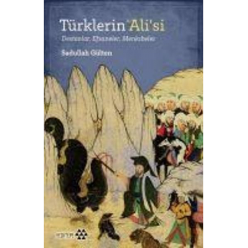 Sadullah Gülten - Türklerin Hz. Alisi