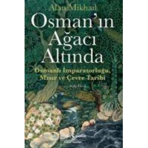 Alan Mikhail - Osmanin Agaci Altinda