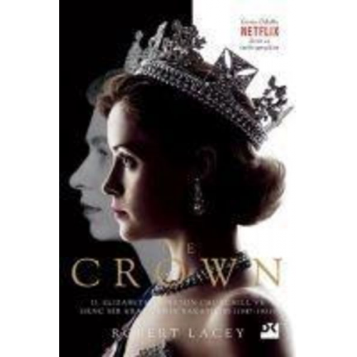 Robert Lacey - The Crown