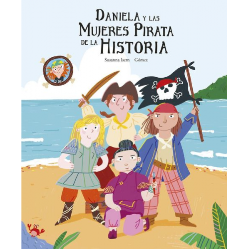 Susanna Isern - Daniela y las mujeres pirata de la historia