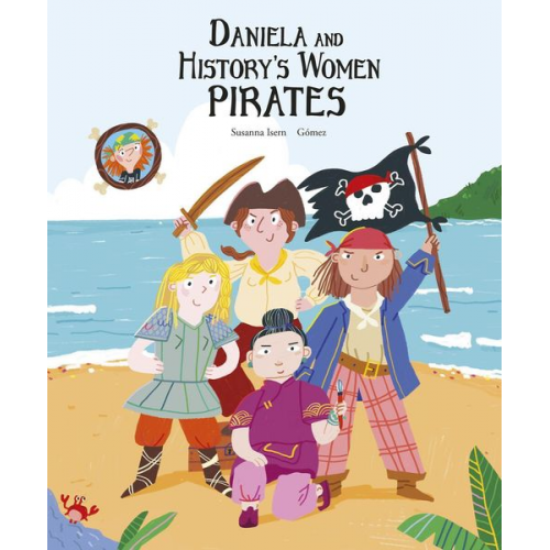 Susanna Isern - Daniela and the Pirate Women of History