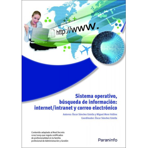Óscar Sánchez Estella Miguel Moro Vallina - Sistema operativo, búsqueda de información : Internet-Intranet y correo electrónico