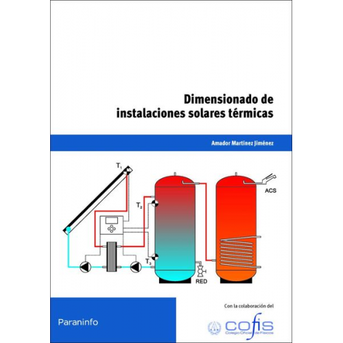 José Carlos Toledano Gasca Amador Martínez Jiménez - Dimensionado de instalaciones solares térmicas