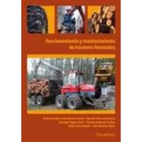 Yolanda . . . [et al. Ambrosio Torrijos - Funcionamiento y mantenimiento de tractores forestales