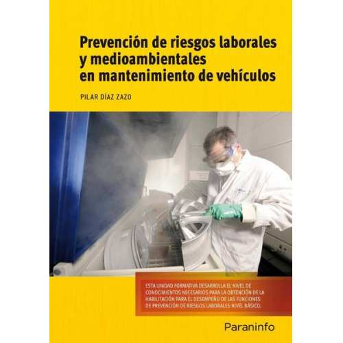 Eduardo . . . [et al. Águeda Casado María Pilar Díaz Zazo - Prevención de riesgos laborales y medioambientales en mantenimiento de vehículos