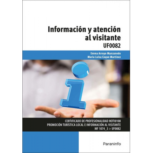 María Luisa Coque Martínez Emma Arroyo Manzanedo - Información y atención al visitante